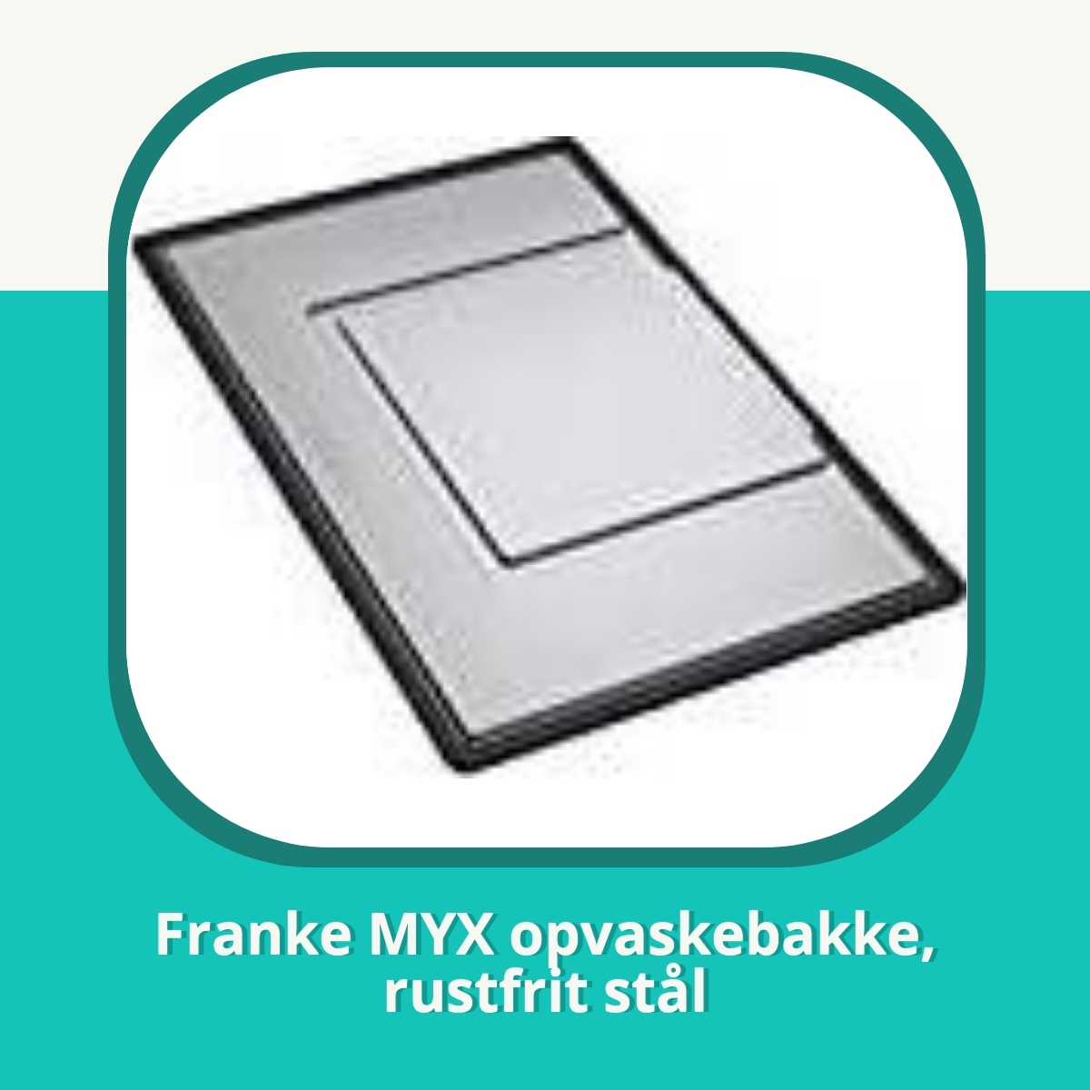 Anmeldelse af Franke MYX opvaskebakke, rustfrit stål