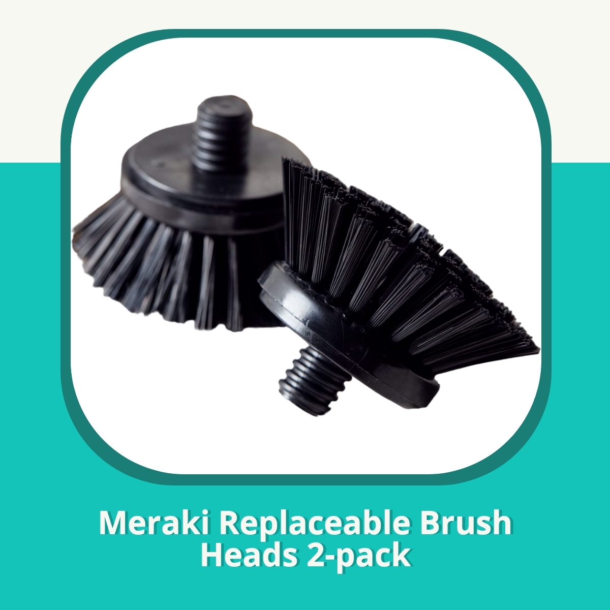 Anmeldelse af Meraki Replaceable Brush Heads 2-pack