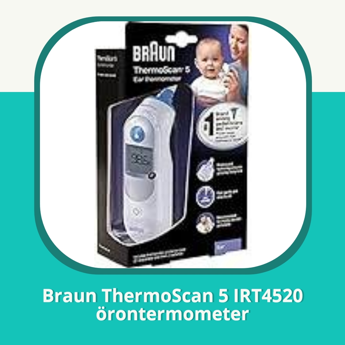 Recension af Braun ThermoScan 5 IRT4520 örontermometer