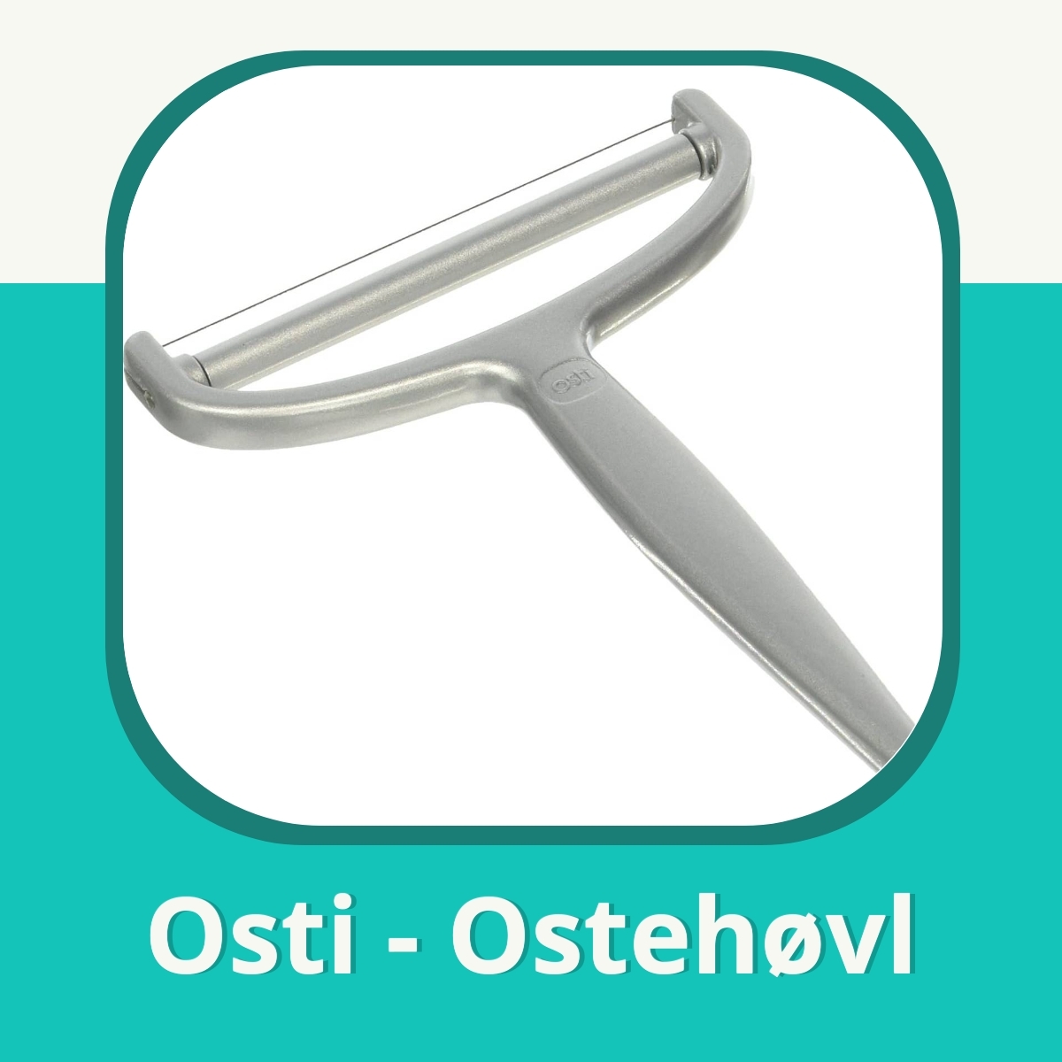 Anmeldelse af Osti - Ostehøvl