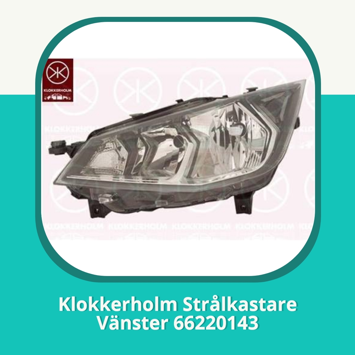 Anmeldelse af Klokkerholm Strålkastare Vänster 66220143