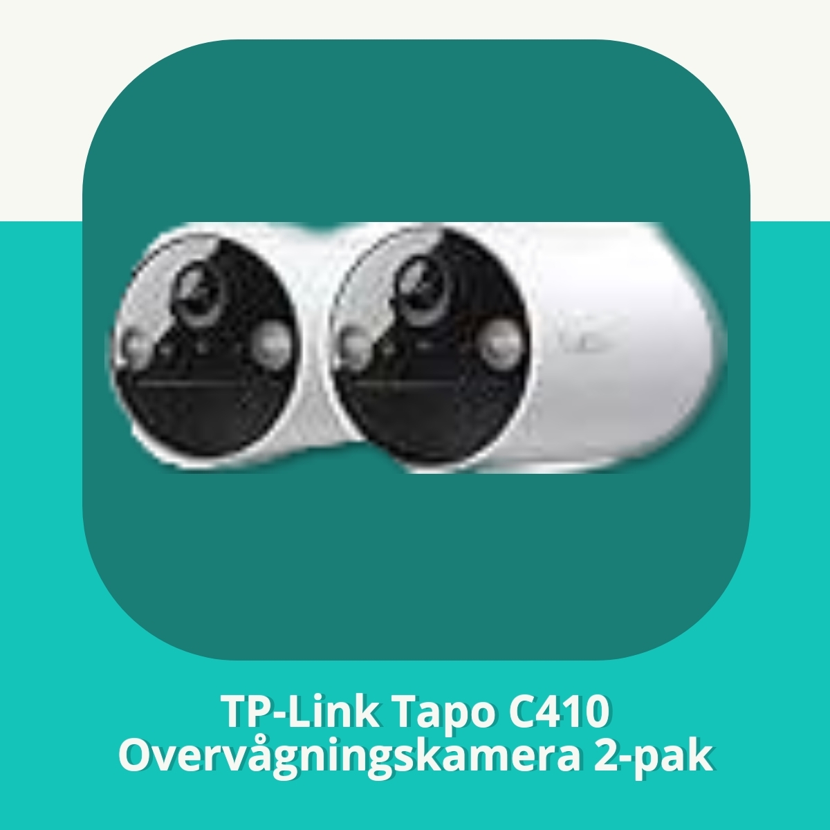 Anmeldelse af TP-Link Tapo C410 Overvågningskamera 2-pak