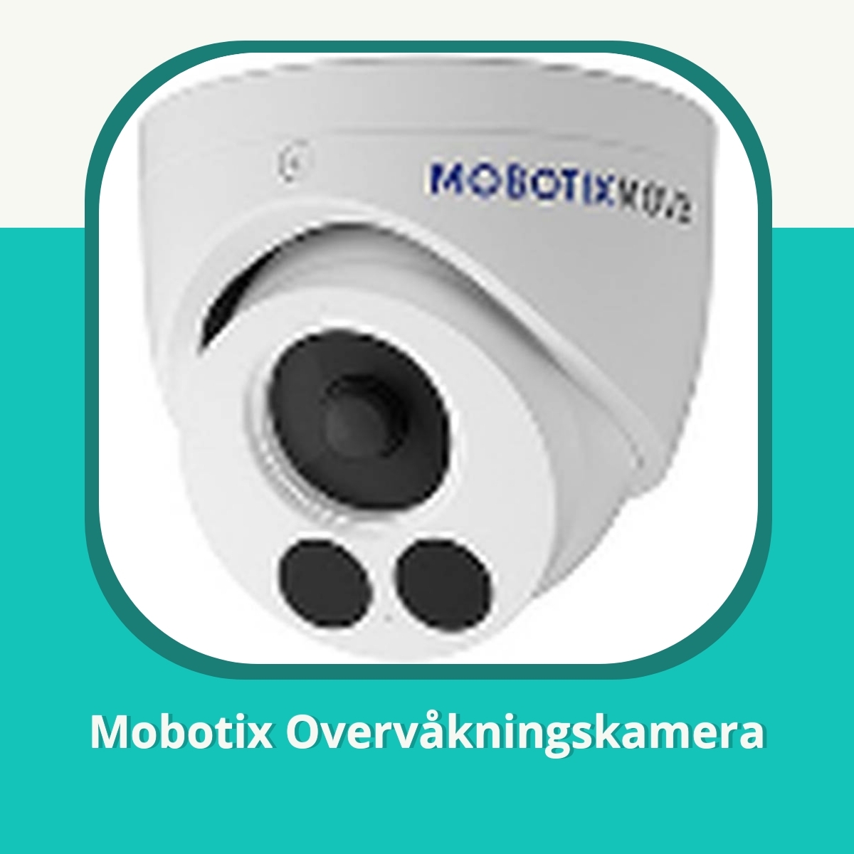 Anmeldelse af Mobotix Overvåkningskamera