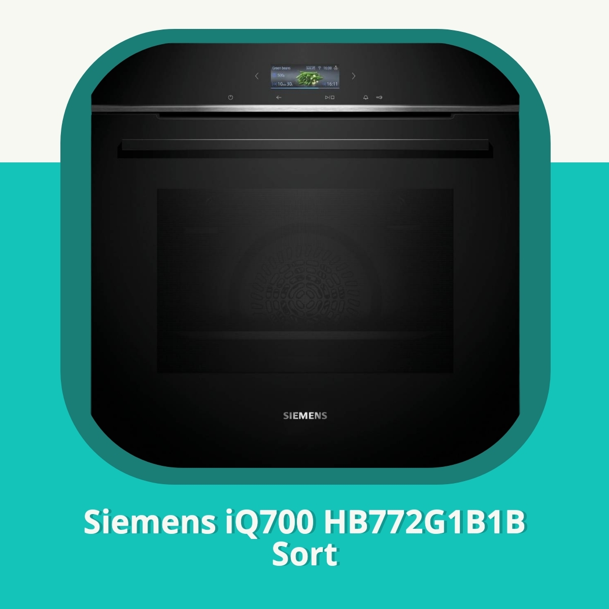 Anmeldelse af Siemens iQ700 HB772G1B1B Sort