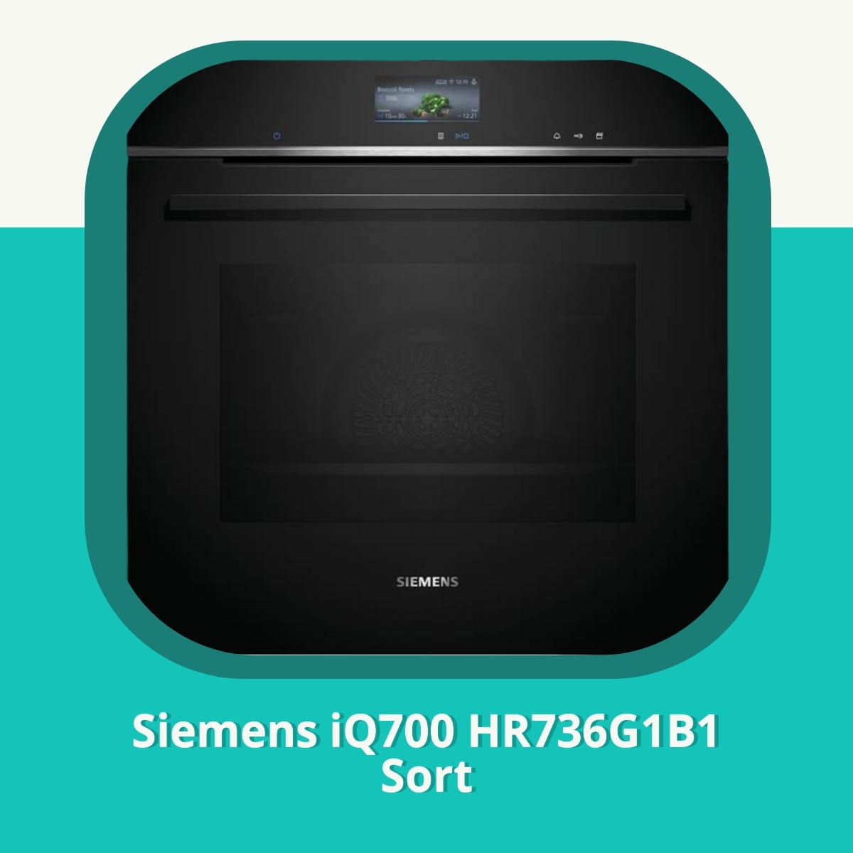 Anmeldelse af Siemens iQ700 HR736G1B1 Sort