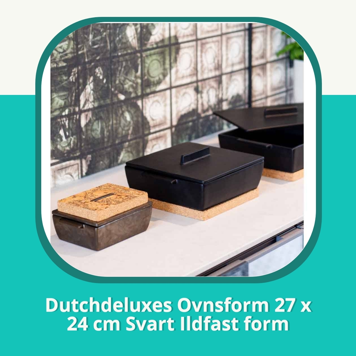 Anmeldelse af Dutchdeluxes Ovnsform 27 x 24 cm Svart Ildfast form