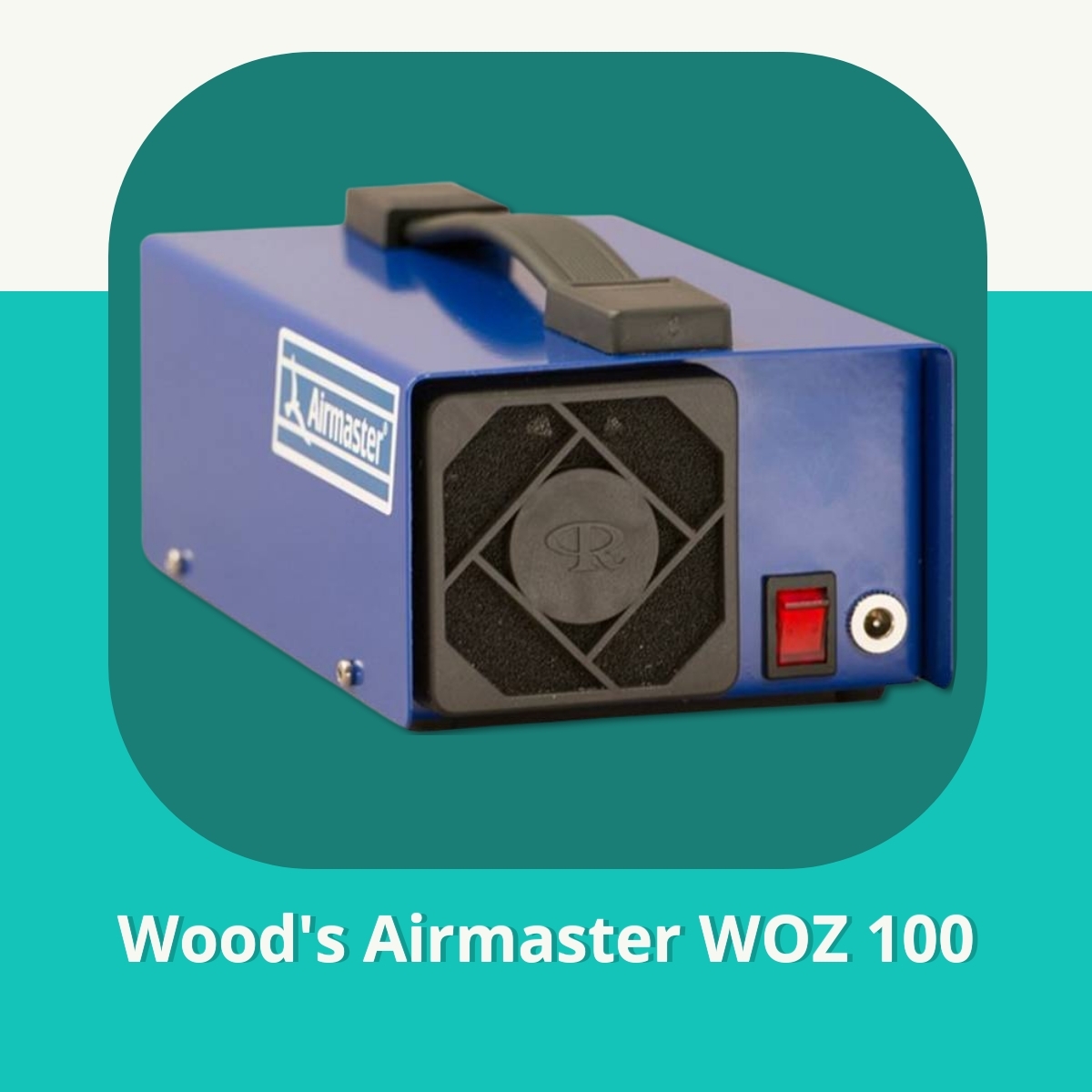 Anmeldelse af Wood's Airmaster WOZ 100