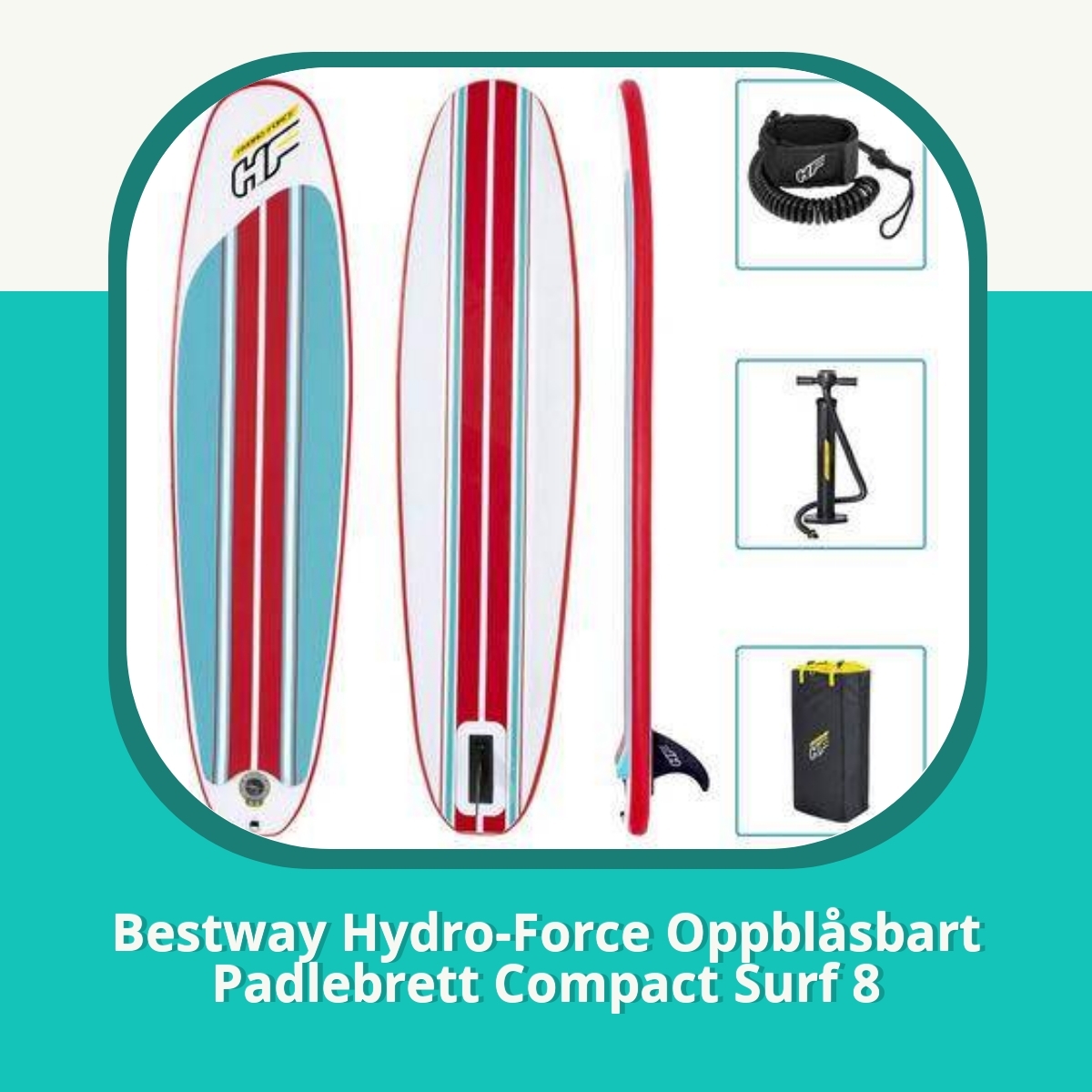 Anmeldelse af Bestway Hydro-Force Oppblåsbart Padlebrett Compact Surf 8
