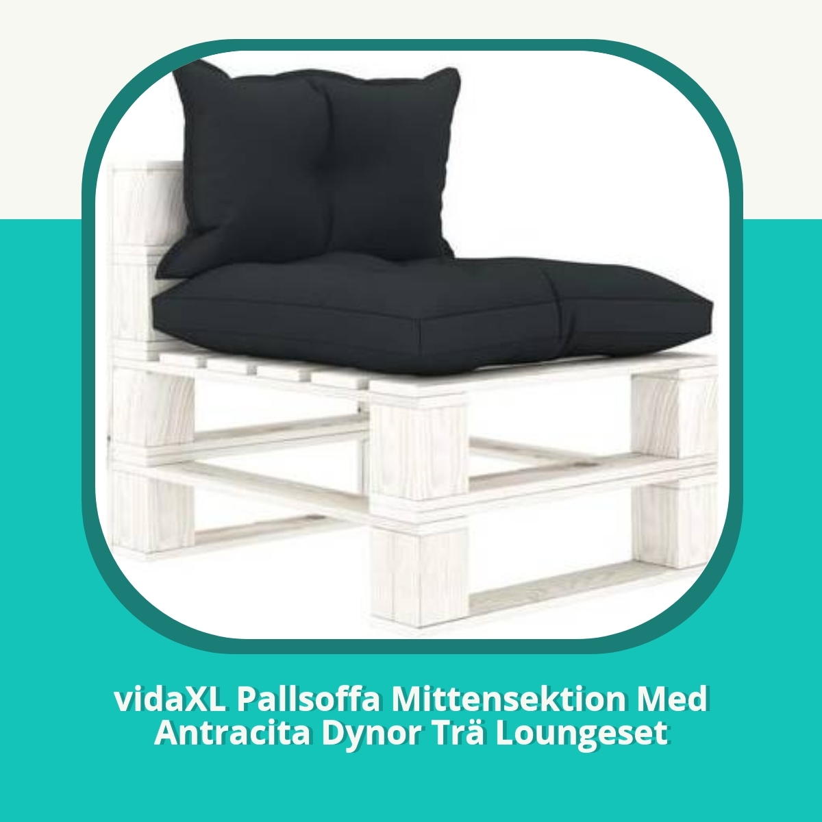 Recension af vidaXL Pallsoffa Mittensektion Med Antracita Dynor Trä Loungeset