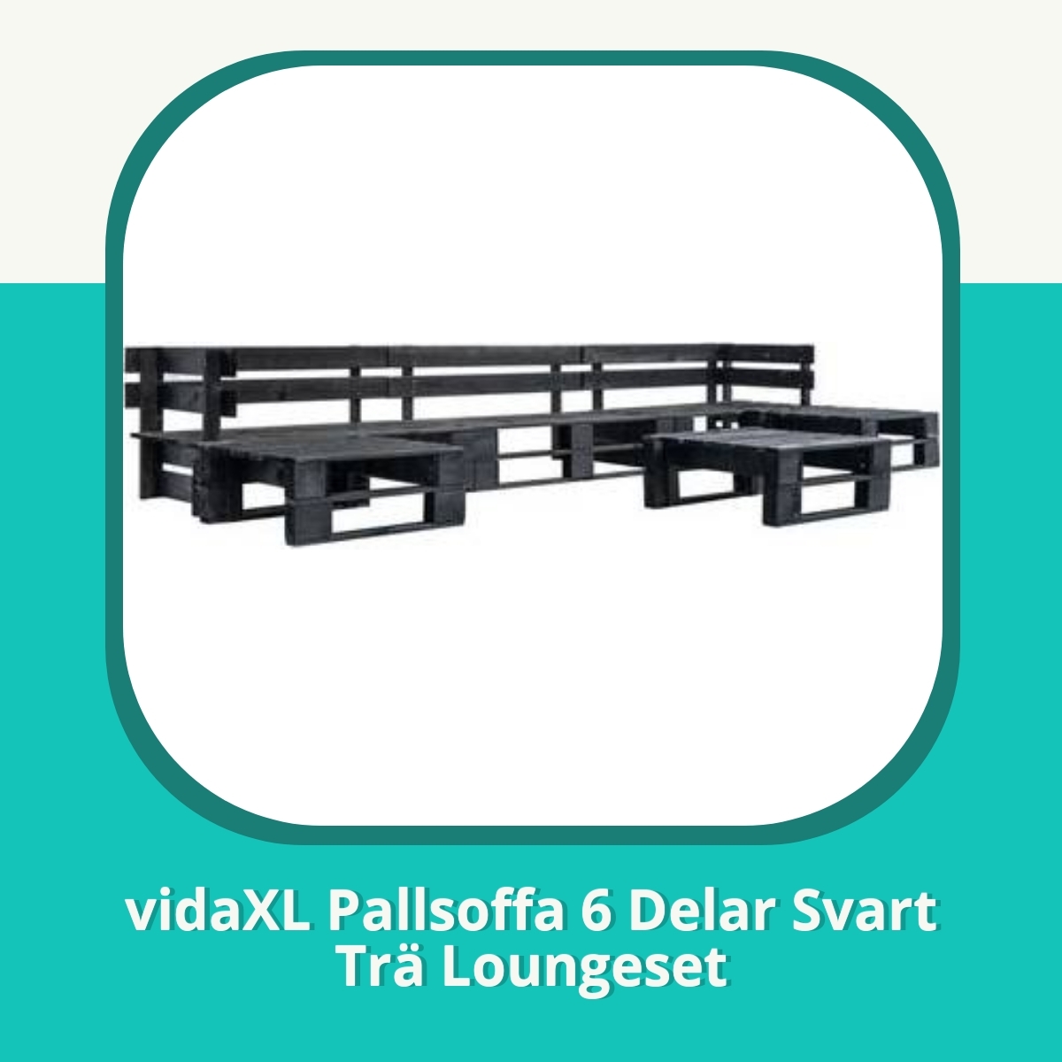 Recension af vidaXL Pallsoffa 6 Delar Svart Trä Loungeset