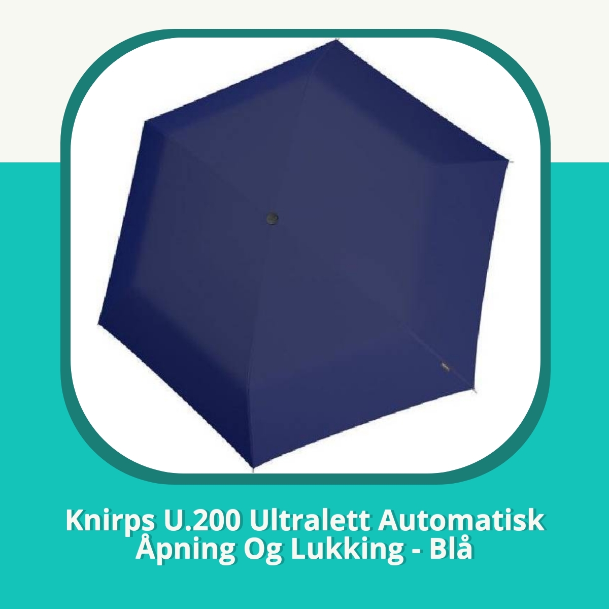 Anmeldelse af Knirps U.200 Ultralett Automatisk Åpning Og Lukking - Blå