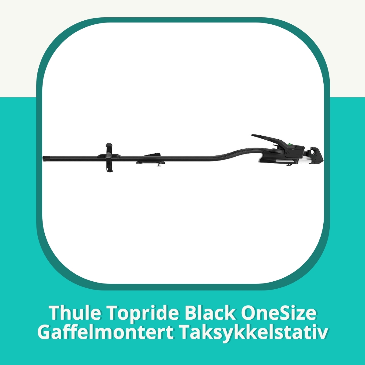 Anmeldelse af Thule Topride Black OneSize Gaffelmontert Taksykkelstativ