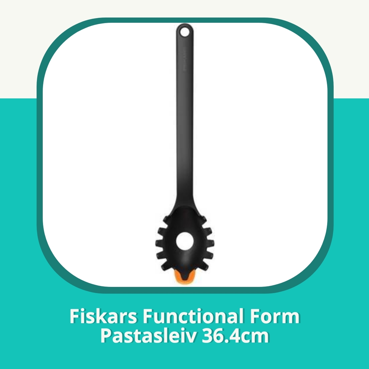 Anmeldelse af Fiskars Functional Form Pastasleiv 36.4cm