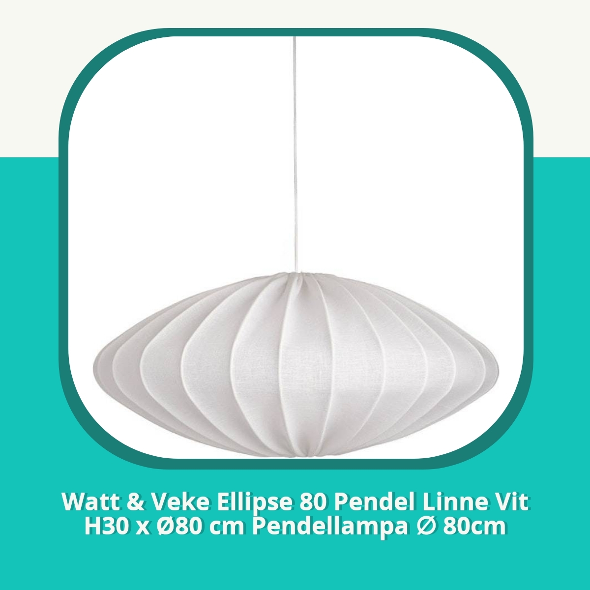 Recension af Watt & Veke Ellipse 80 Pendel Linne Vit H30 x Ø80 cm Pendellampa ∅ 80cm