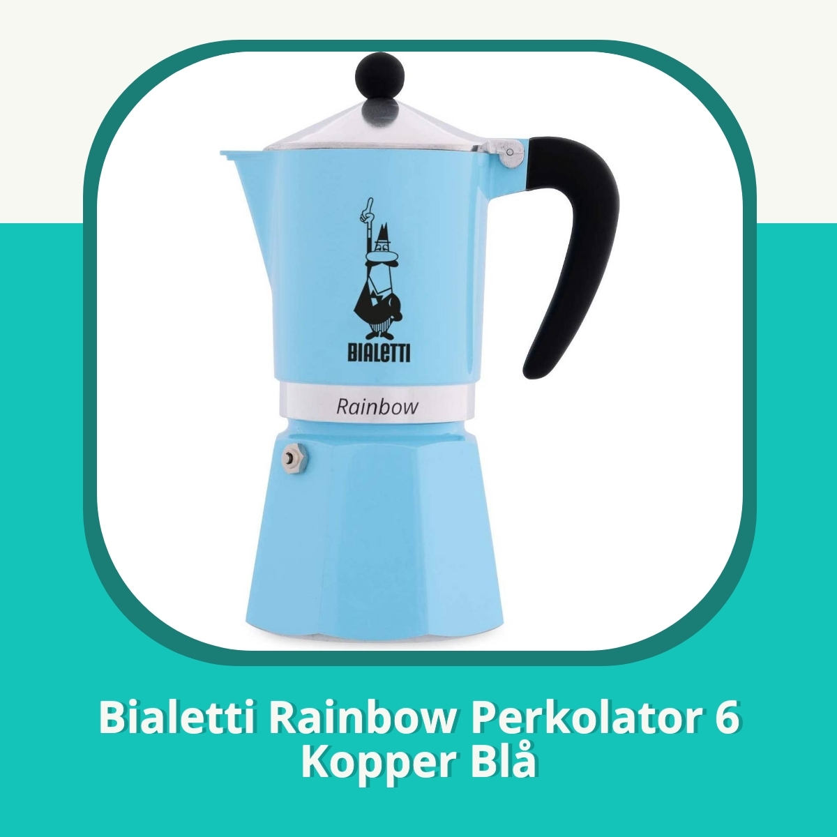 Anmeldelse af Bialetti Rainbow Perkolator 6 Kopper Blå