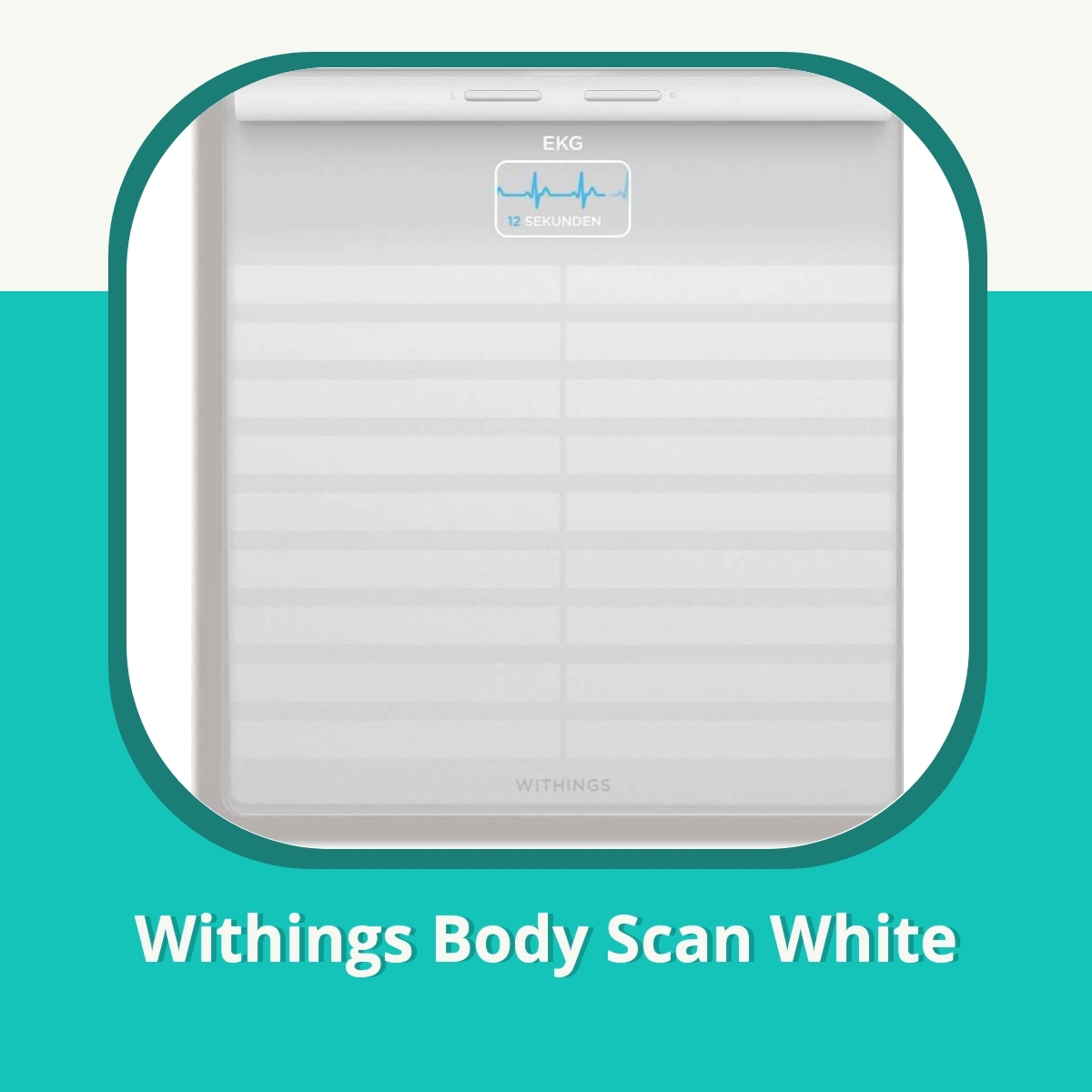Anmeldelse af Withings Body Scan White