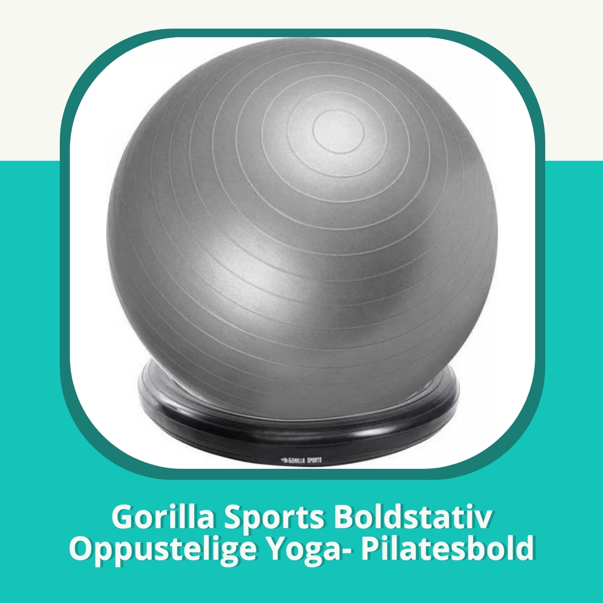 Anmeldelse af Gorilla Sports Boldstativ Oppustelige Yoga- Pilatesbold
