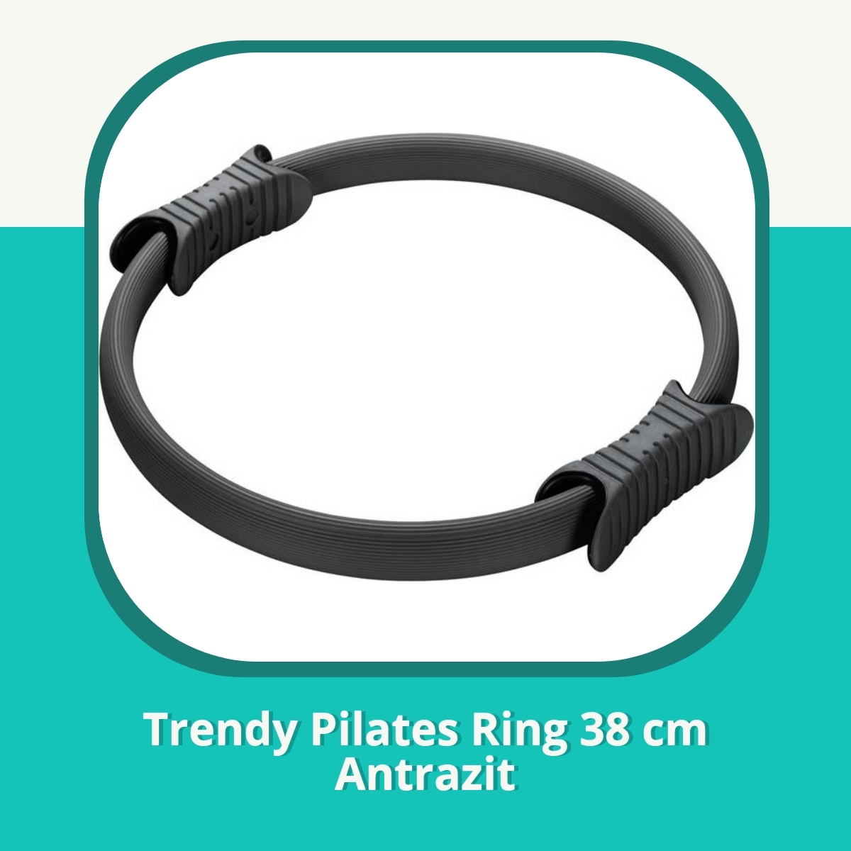 Anmeldelse af Trendy Pilates Ring 38 cm Antrazit