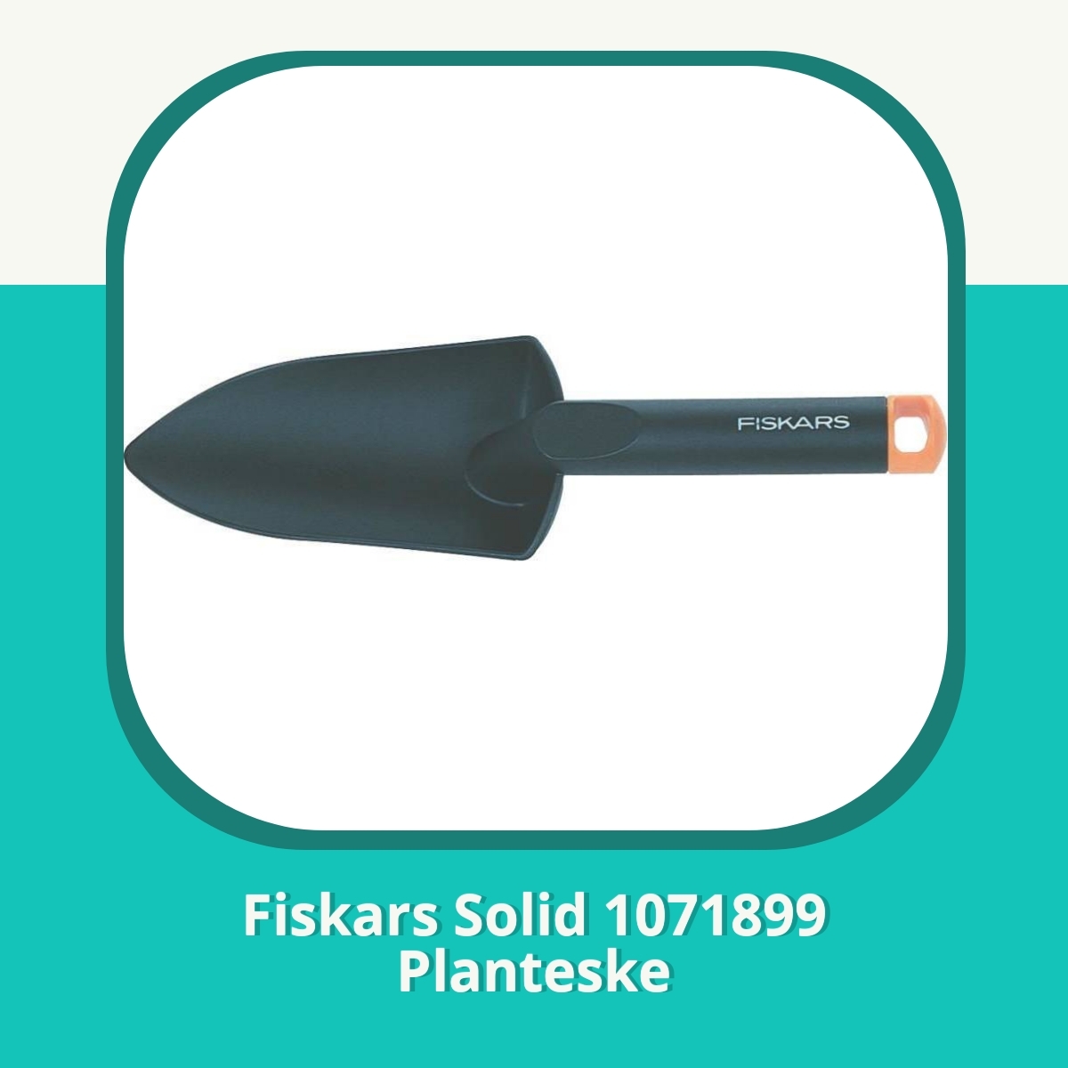 Anmeldelse af Fiskars Solid 1071899 Planteske