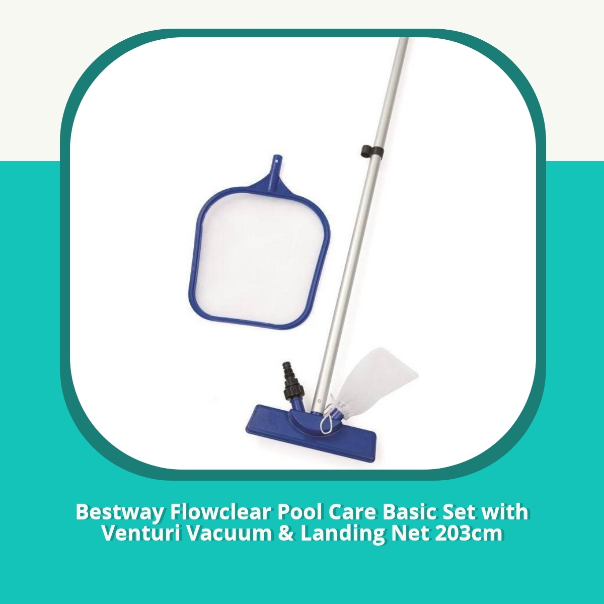 Recension af Bestway Flowclear Pool Care Basic Set with Venturi Vacuum & Landing Net 203cm