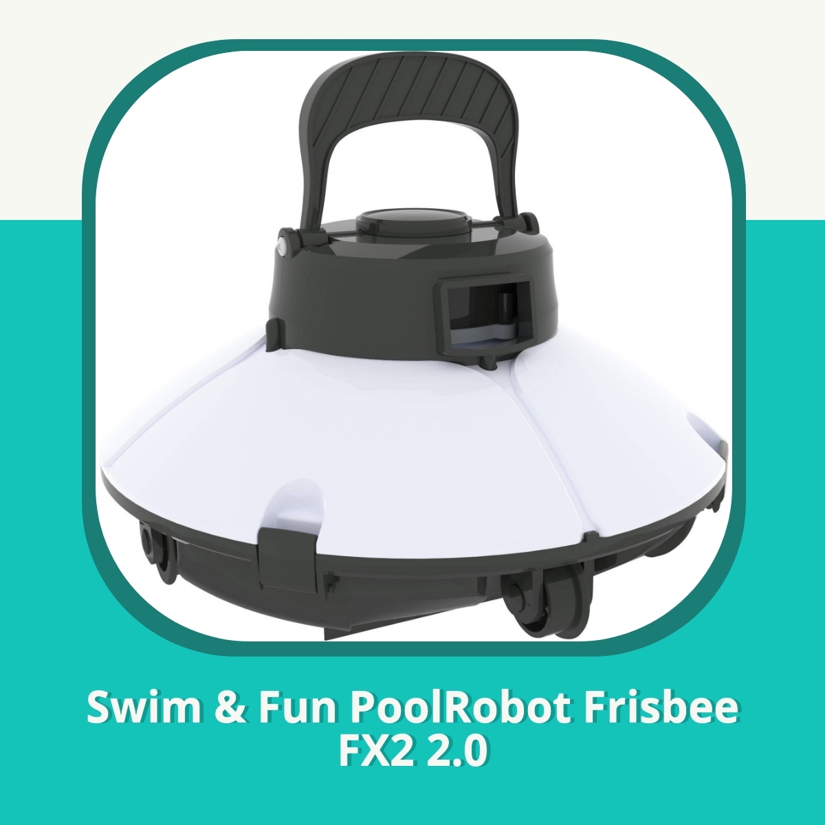Anmeldelse af Swim & Fun PoolRobot Frisbee FX2 2.0