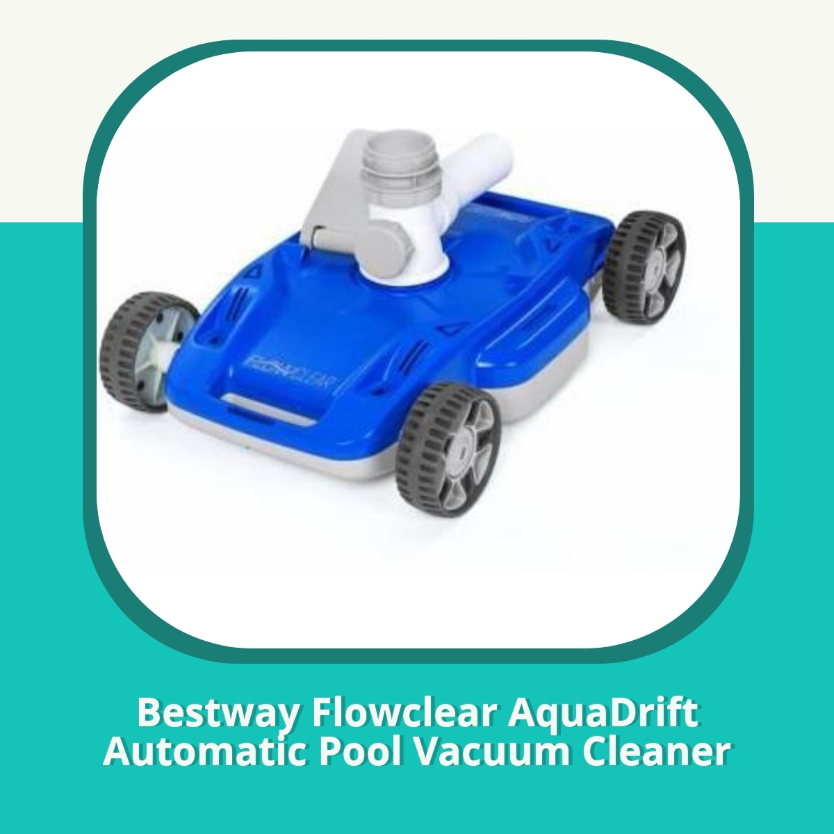 Anmeldelse af Bestway Flowclear AquaDrift Automatic Pool Vacuum Cleaner