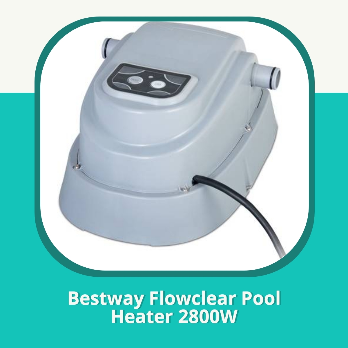 Anmeldelse af Bestway Flowclear Pool Heater 2800W