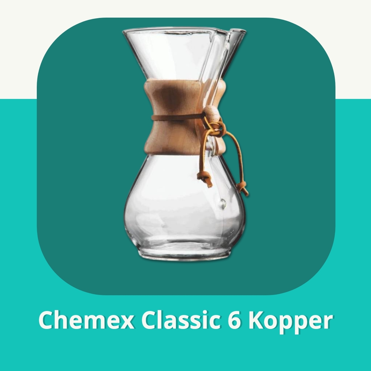 Anmeldelse af Chemex Classic 6 Kopper