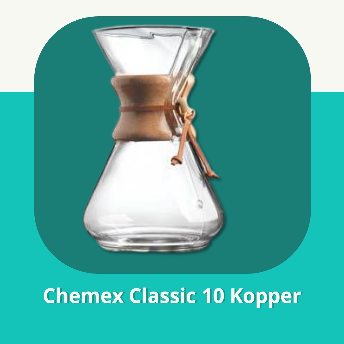 Anmeldelse af Chemex Classic 10 Kopper