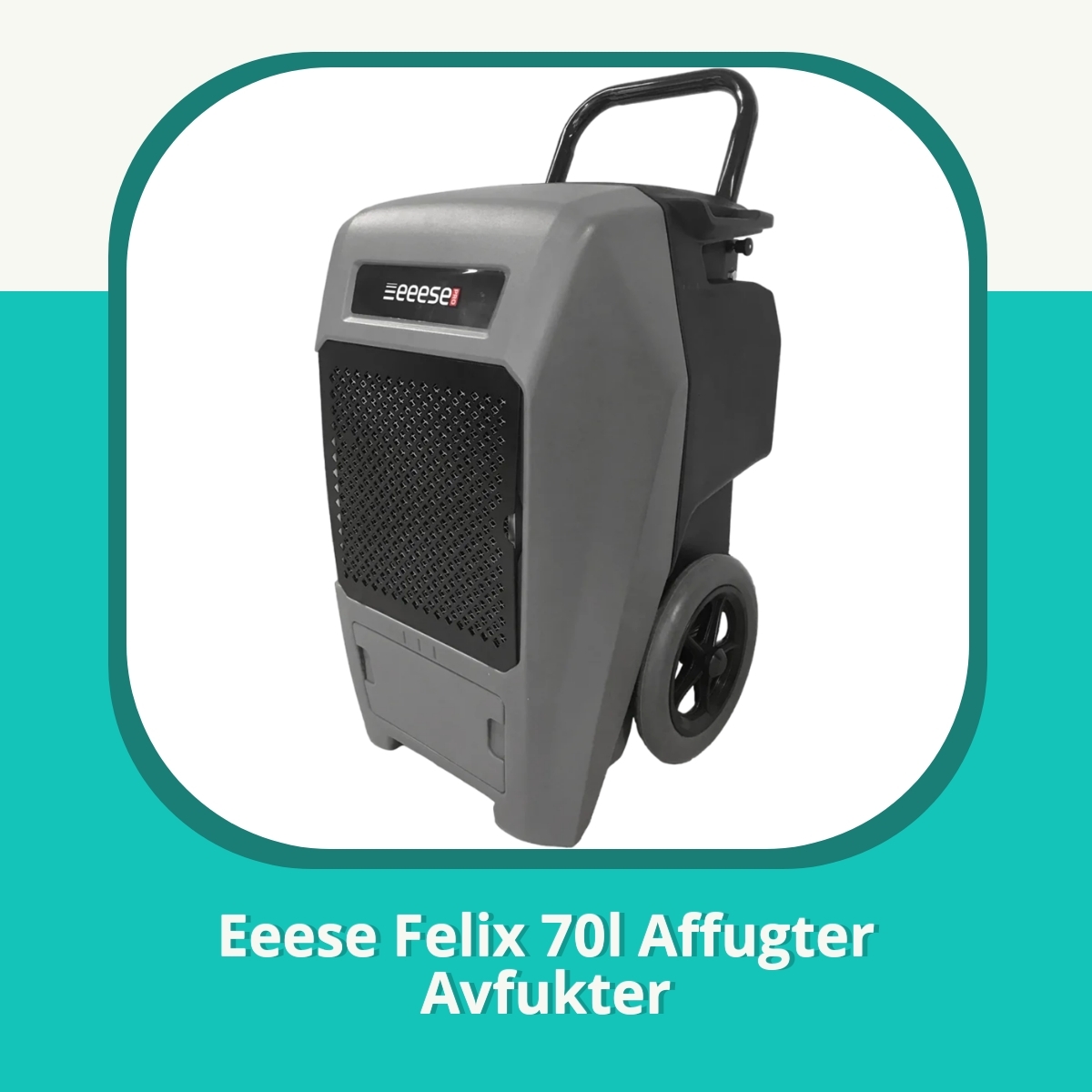 Anmeldelse af Eeese Felix 70l Affugter Avfukter