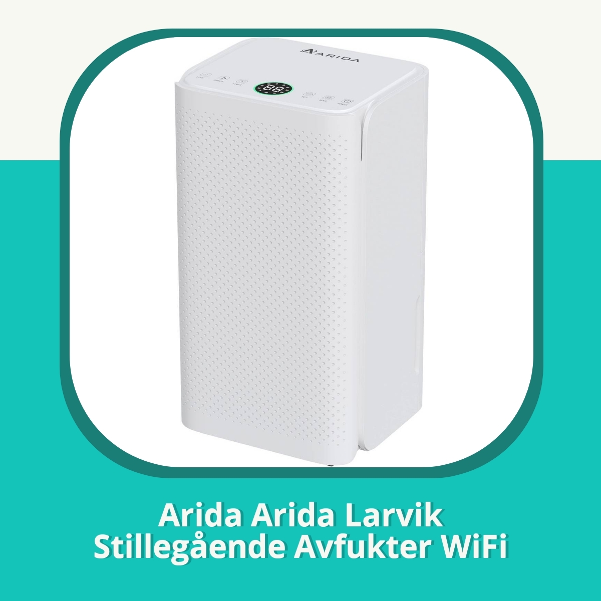 Anmeldelse af Arida Arida Larvik Stillegående Avfukter WiFi