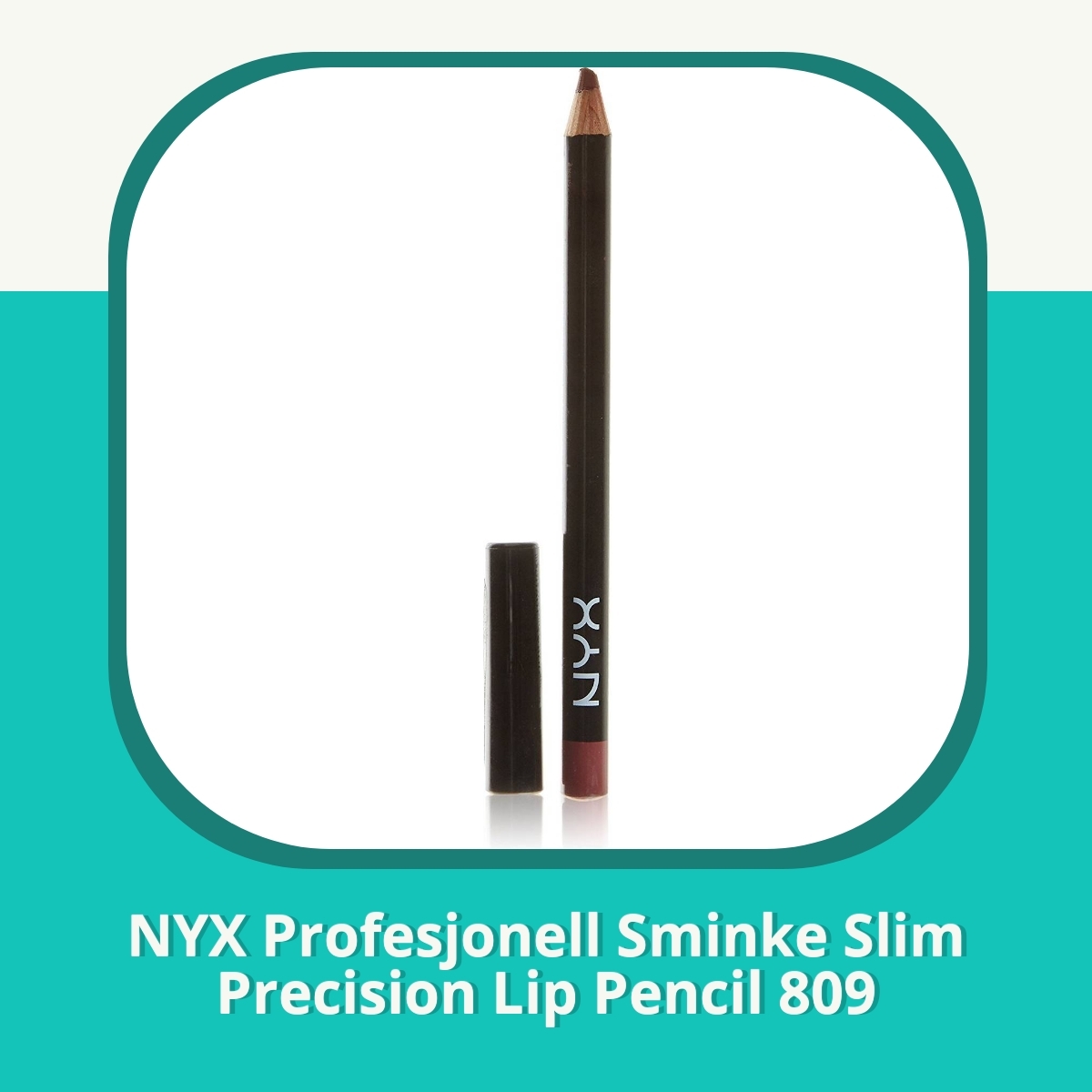 Anmeldelse af NYX Profesjonell Sminke Slim Precision Lip Pencil 809