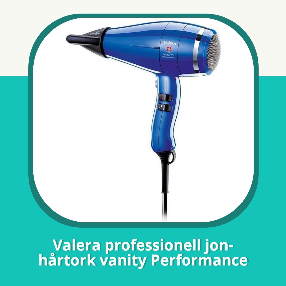 Recension af Valera professionell jon-hårtork vanity Performance