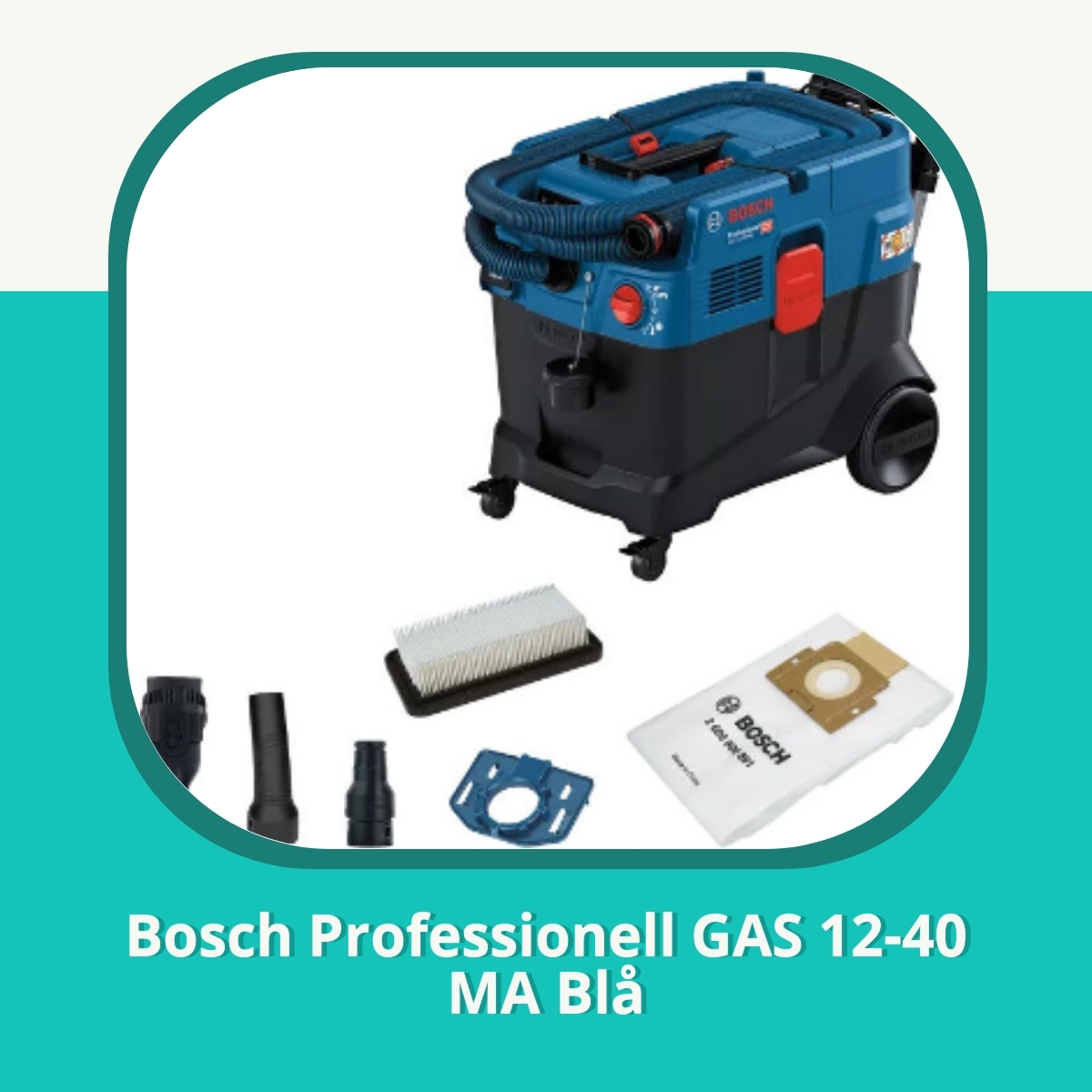 Recension af Bosch Professionell GAS 12-40 MA Blå