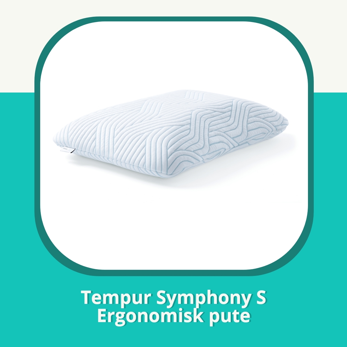 Anmeldelse af Tempur Symphony S Ergonomisk pute
