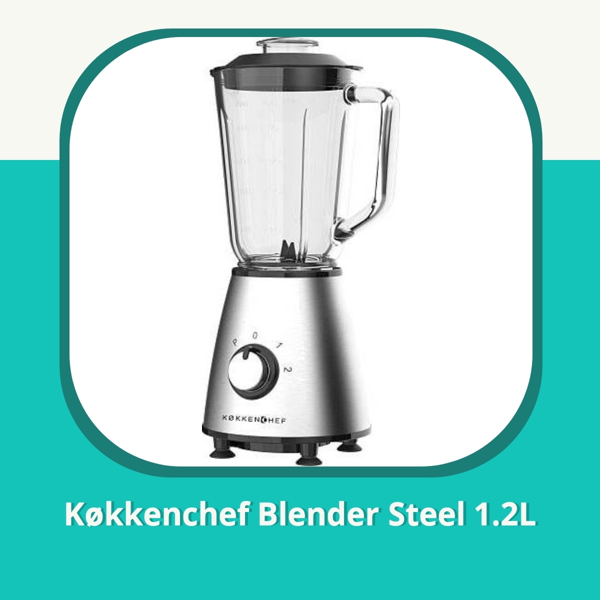 Anmeldelse af Køkkenchef Blender Steel 1.2L