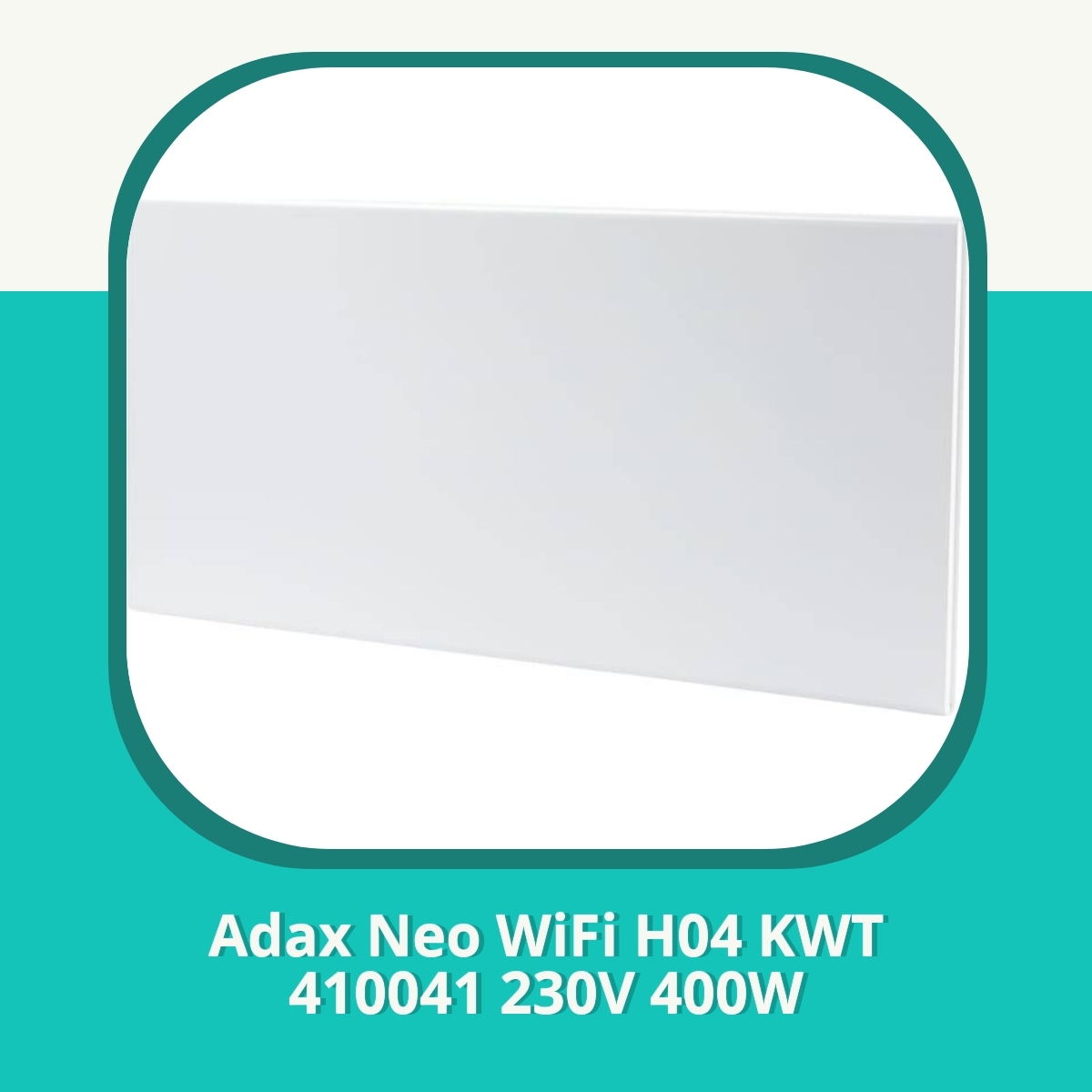 Anmeldelse af Adax Neo WiFi H04 KWT 410041 230V 400W