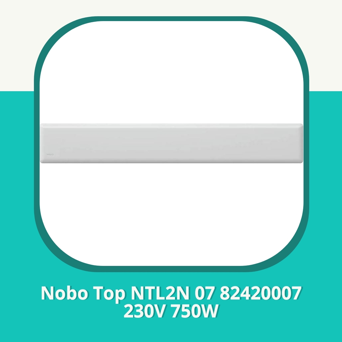 Anmeldelse af Nobo Top NTL2N 07 82420007 230V 750W