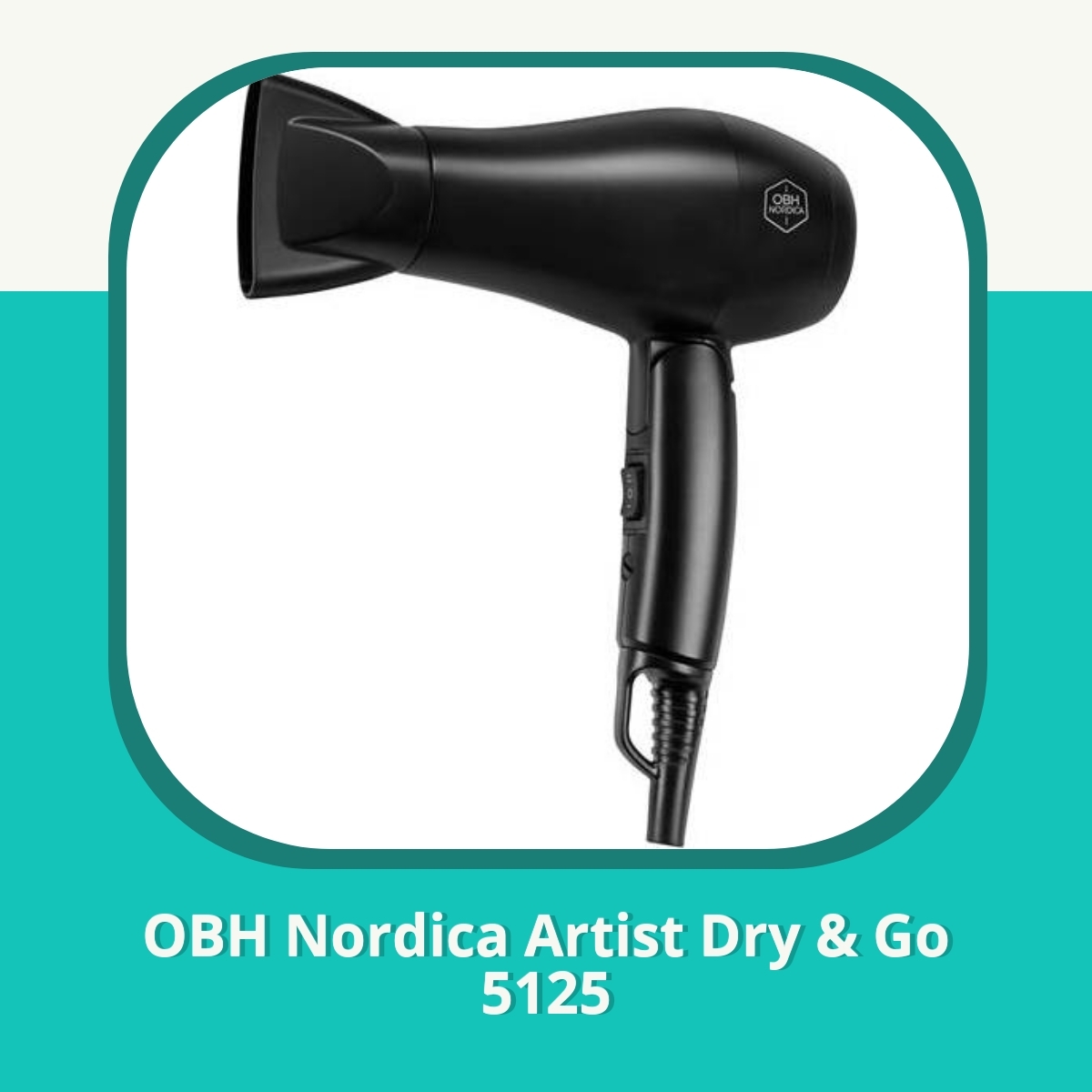 Anmeldelse af OBH Nordica Artist Dry & Go 5125