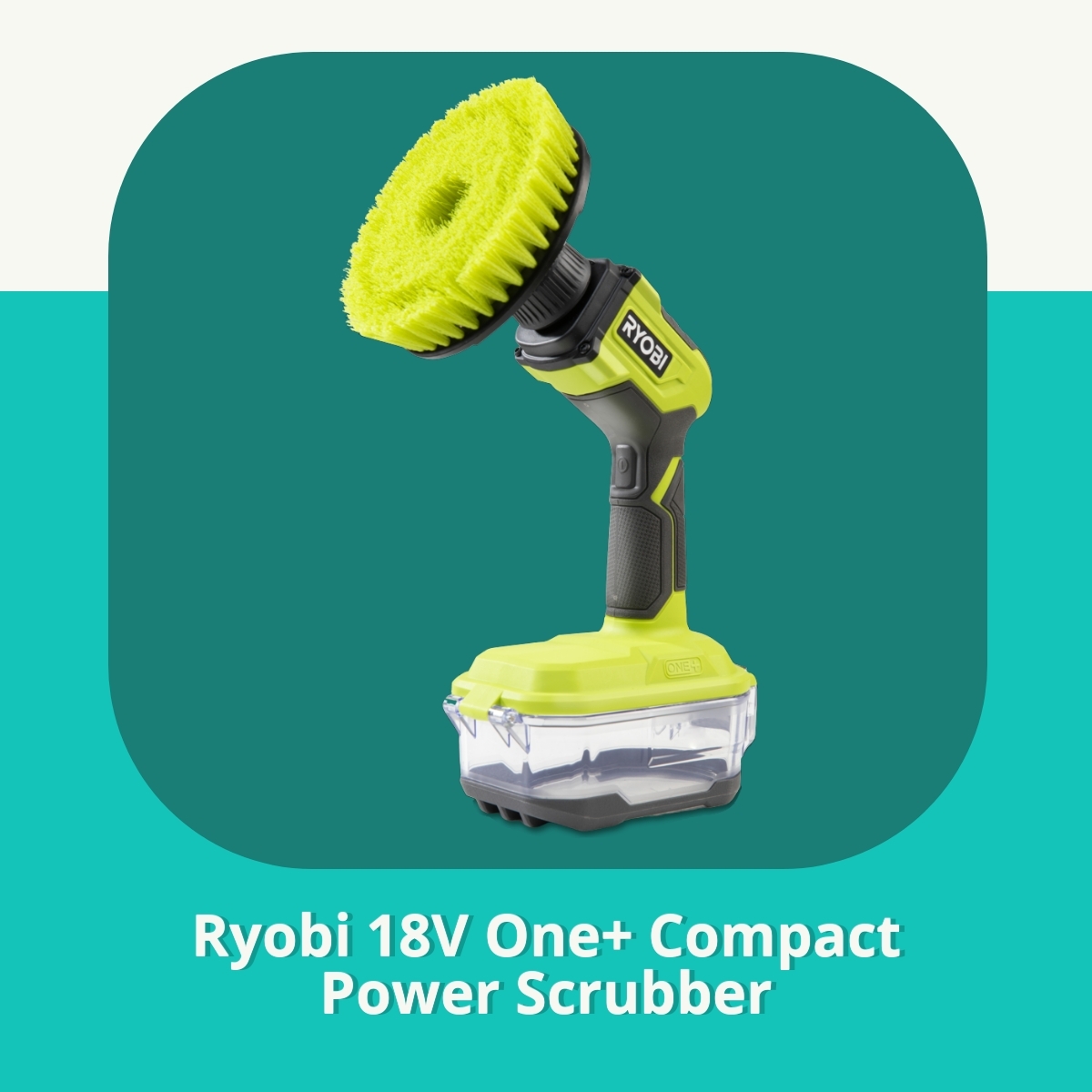 Anmeldelse af Ryobi 18V One+ Compact Power Scrubber