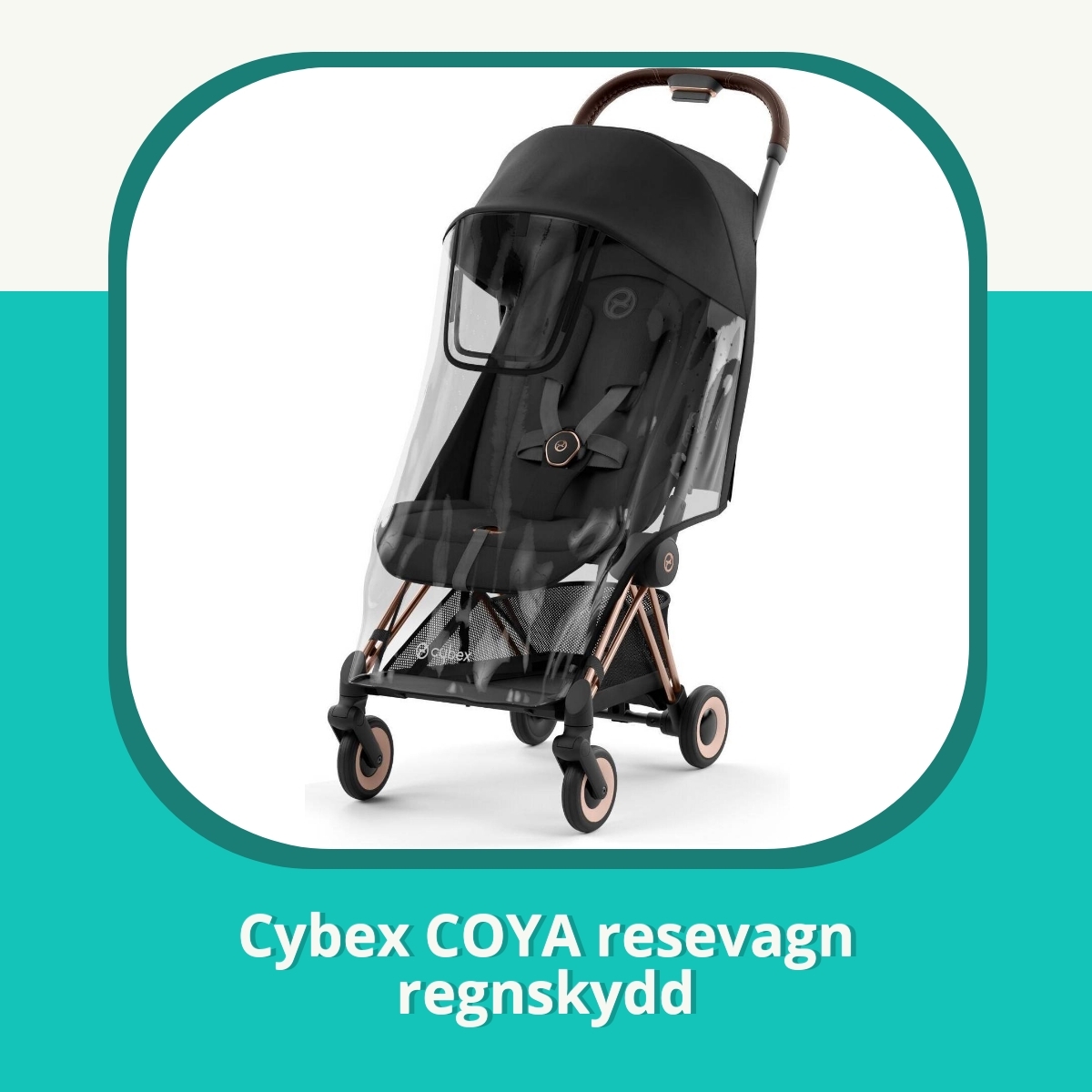 Recension Cybex COYA resevagn regnskydd