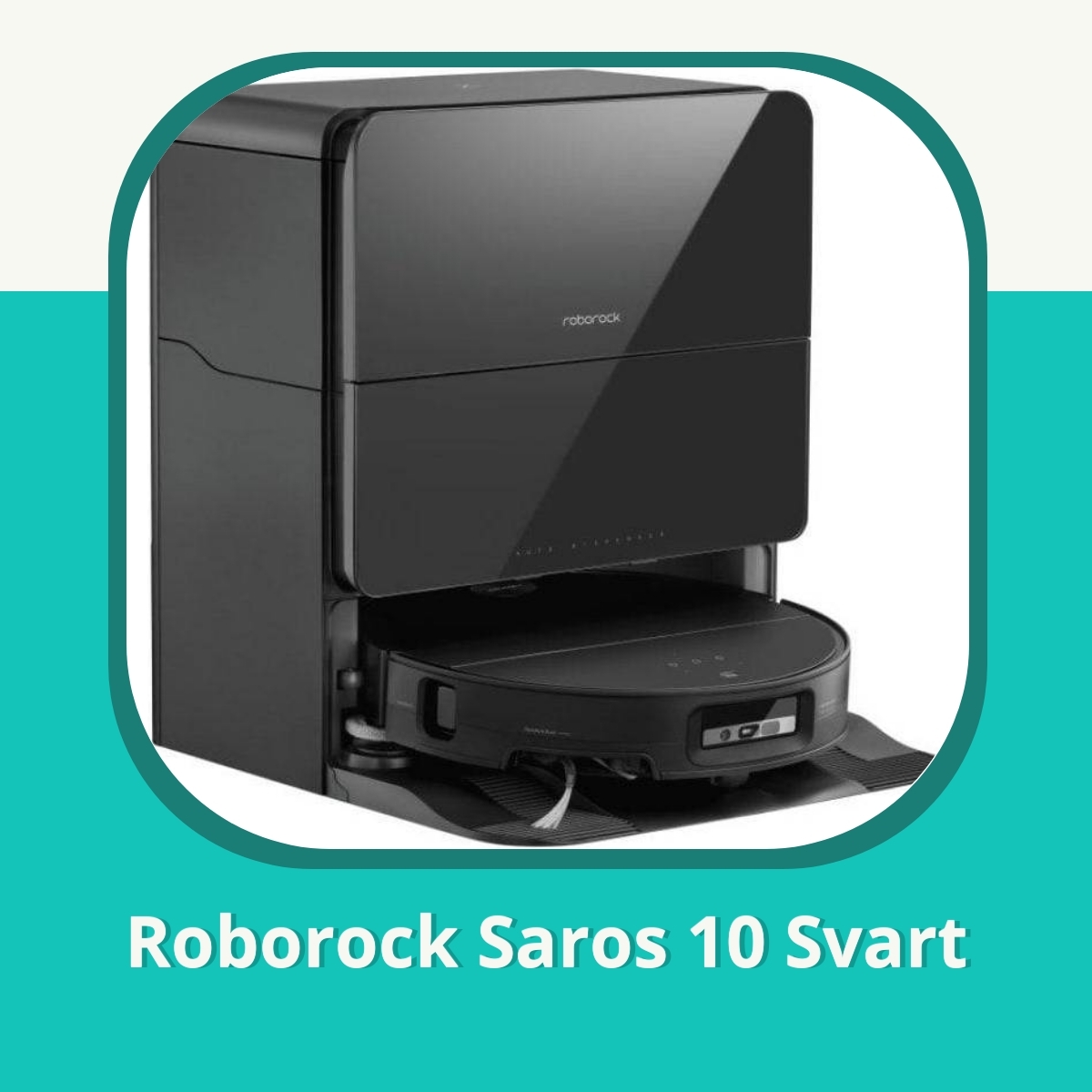 Recension Roborock Saros 10 Svart