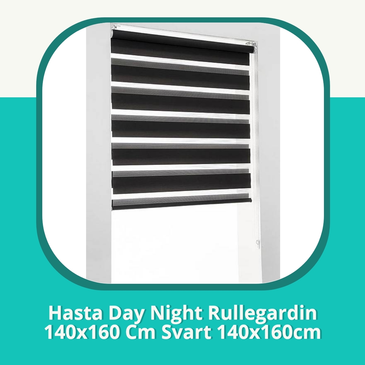 Anmeldelse af Hasta Day Night Rullegardin 140x160 Cm Svart 140x160cm