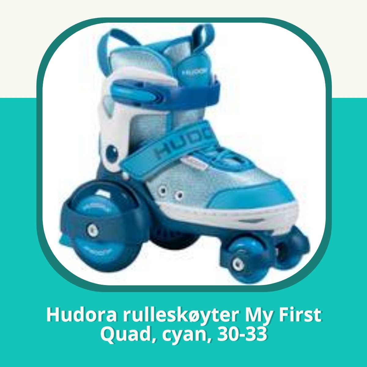 Anmeldelse af Hudora rulleskøyter My First Quad, cyan, 30-33