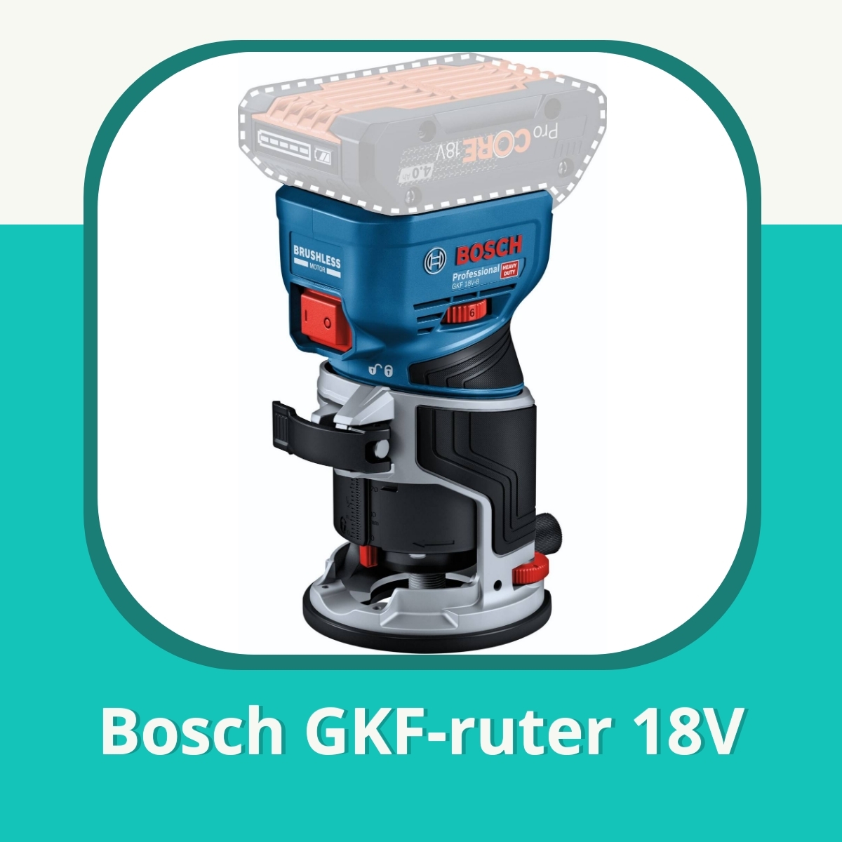 Anmeldelse af Bosch GKF-ruter 18V