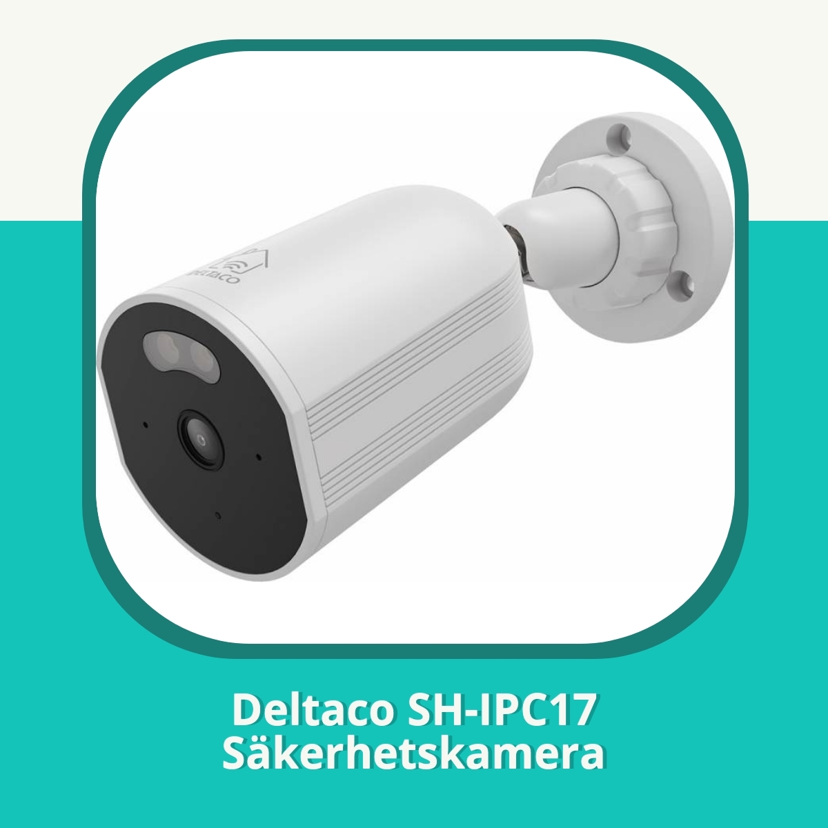 Recension af Deltaco SH-IPC17 Säkerhetskamera