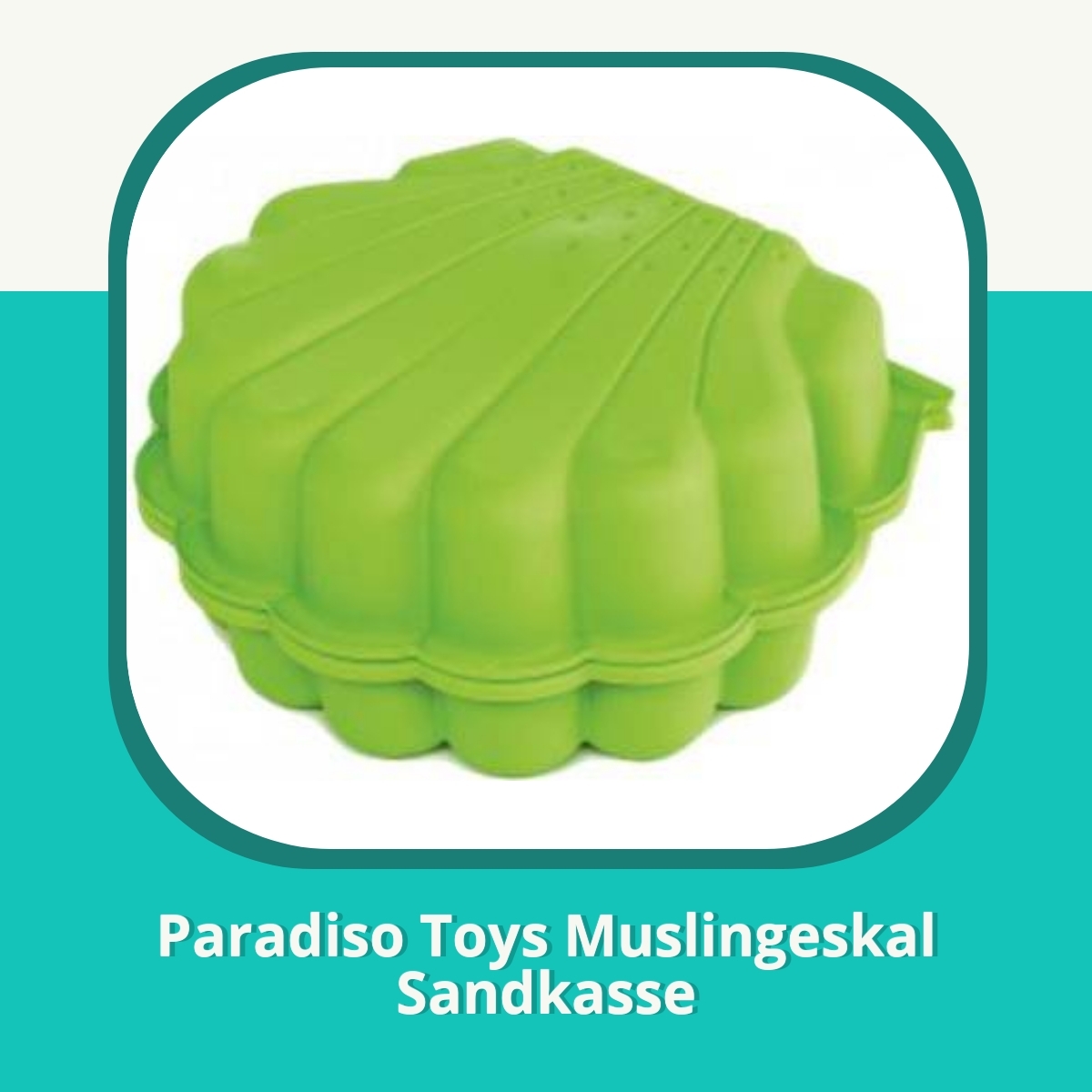 Anmeldelse af Paradiso Toys Muslingeskal Sandkasse
