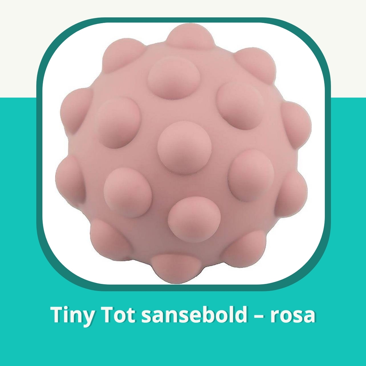 Anmeldelse af Tiny Tot sansebold â rosa