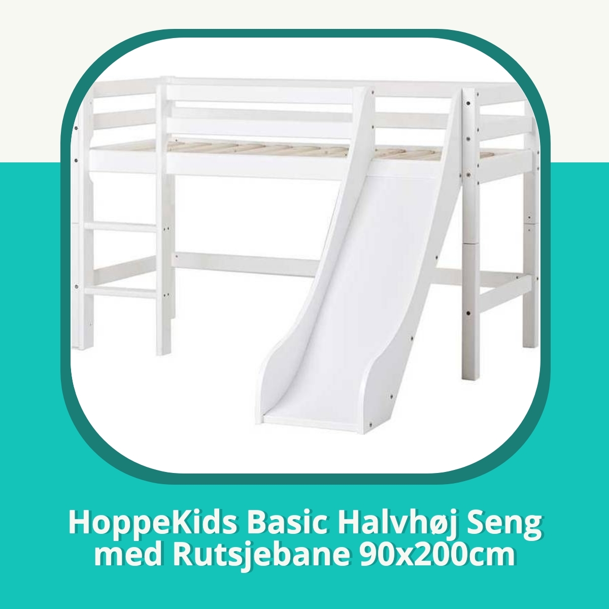 Anmeldelse af HoppeKids Basic Halvhøj Seng med Rutsjebane 90x200cm