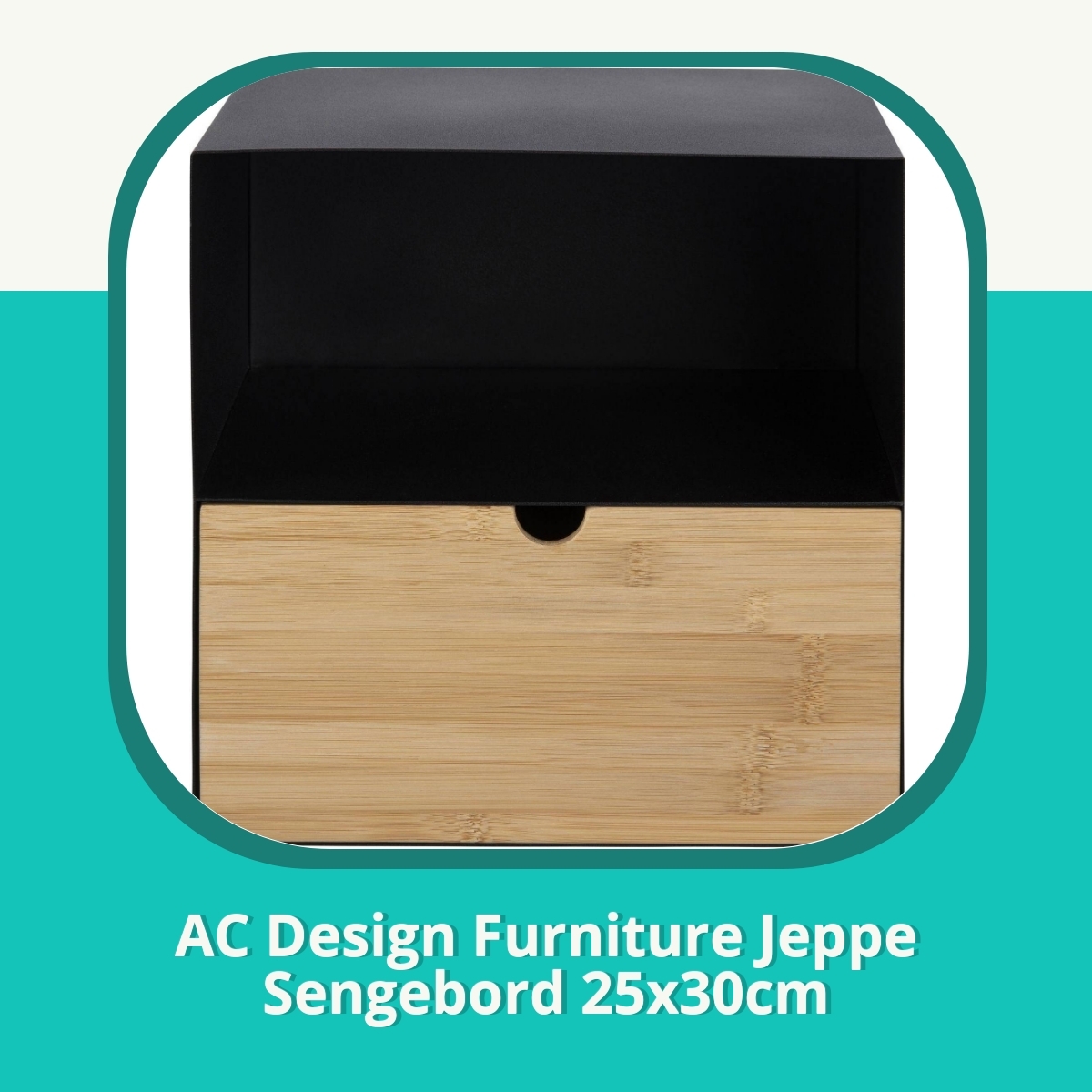 Anmeldelse af AC Design Furniture Jeppe Sengebord 25x30cm